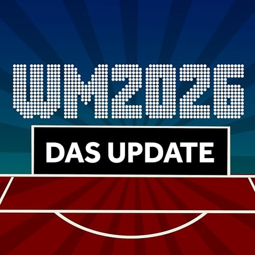 Fu&szlig;ball-WM 2026 - das Update Titelbild