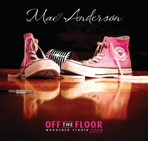 Off the Floor [Audio CD] Mae Anderson