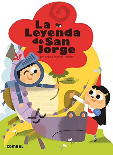 La leyenda de San Jorge: 1 (¡Qué te cuento!)