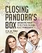 Closing Pandora's Box: Empowering Parents to Help Their Children Reject Pornography