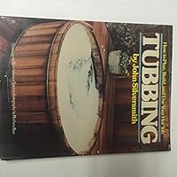 Tubbing: How to Plan, Build, and Use Your Hot Tub 0517536072 Book Cover
