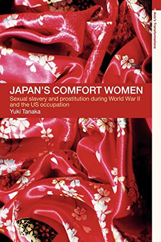 Yuki TanakaJapan's Comfort Women (Asia's Transformations)