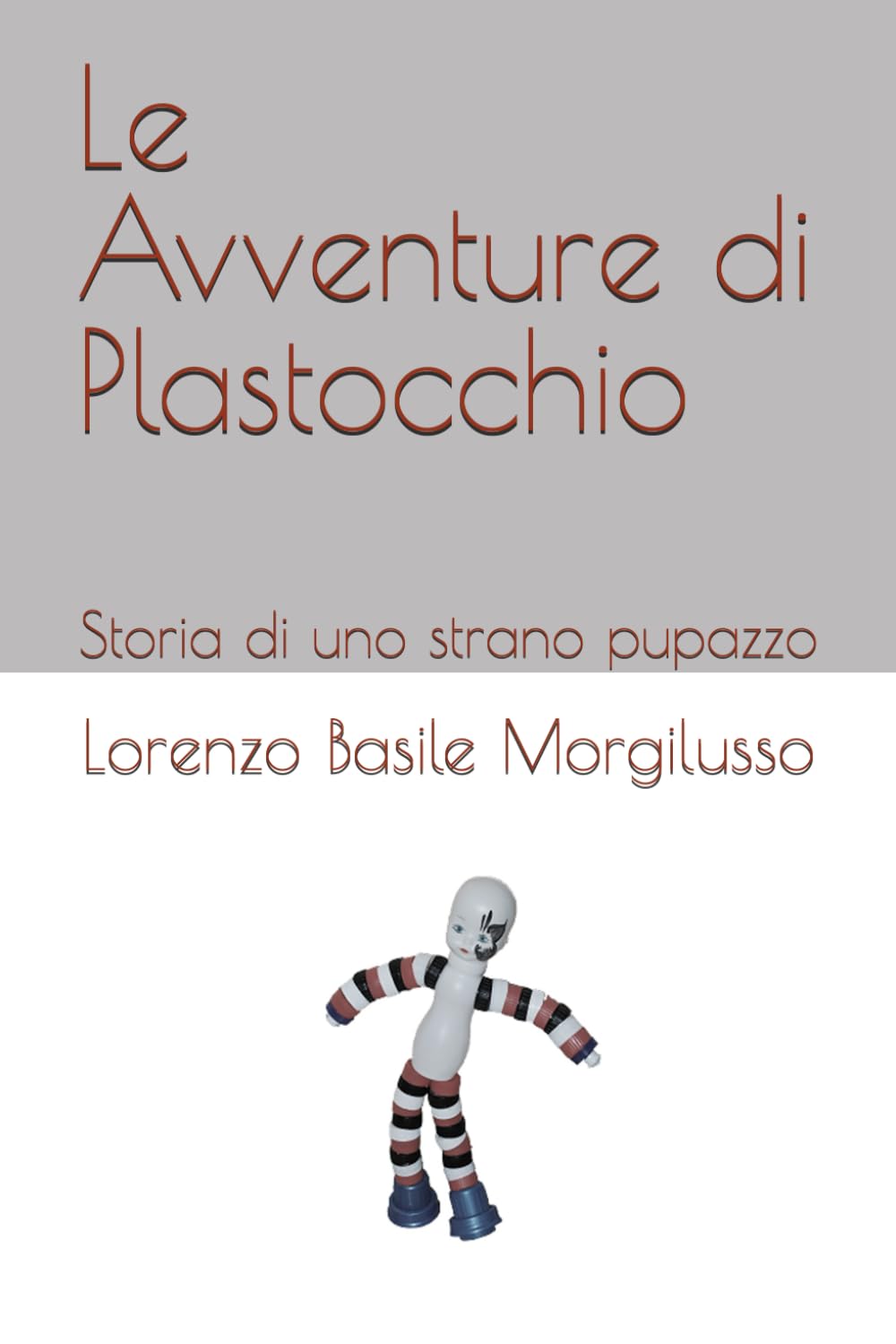 Le Avventure di Plastocchio: Storia di uno strano pupazzo