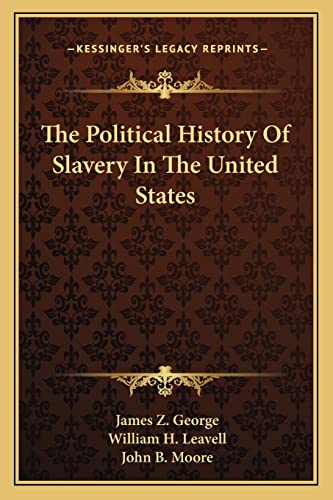 The Political History Of Slavery In The United States