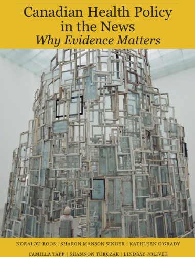 Canadian Health Policy in the News: Why Evidence Matters - Kindle ...