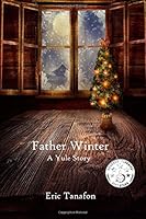 Father Winter 1939697026 Book Cover