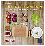 KOCHEN UND GENIESSEN: BEI CHRONISCHER NIERENERKRANKUNG