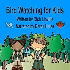 Bird Watching for Kids Audiolibro Por Rich Linville arte de portada