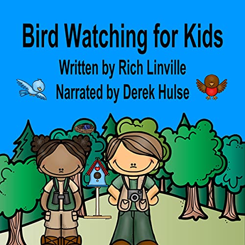 Bird Watching for Kids by Rich Linville episode artwork