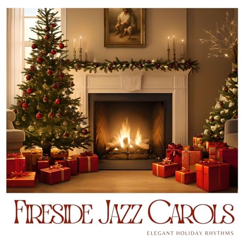 Play Fireside Jazz Carols Elegant Holiday Rhythms by Classical