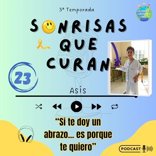 Sonrisas que curan #23 | Pens&eacute; que era un viaje normal... y termin&oacute; cambiando mi vida &mdash; As&iacute;s