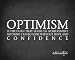 Optimism Is The Faith That Leads To Achievement, premium art print