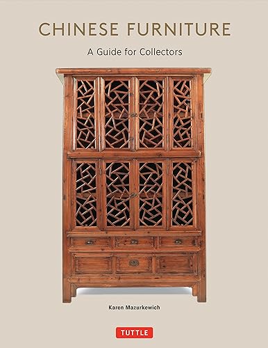 Chinese Furniture: A Guide to Collecting Antiques