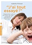 J'ai tout essayé (French Edition)