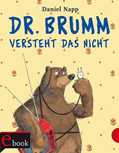 Télécharger Dr. Brumm versteht das nicht (German Edition) PDF