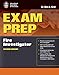 Exam Prep: Fire Investigator