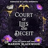 Court of Lies and Deceit: Flame and Thorns, Book 3
