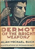 Dermot of the bright weapons, B000869NAE Book Cover