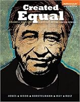 Created Equal: A History of the United States Combined Volume and Volume 2 0205618456 Book Cover