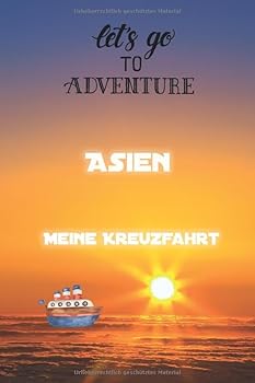 Meine Kreuzfahrt - Asien : Kreuzfahrt Logbuch Reisetagebuch Zum Selberschreiben DIN A5