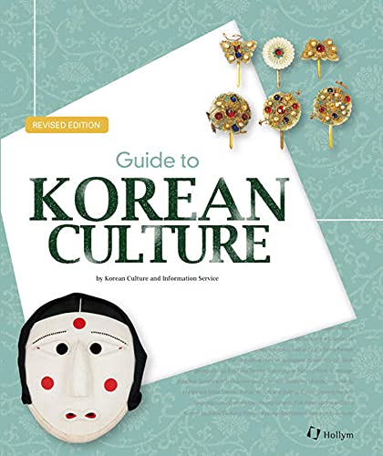 Guide to Korean Culture Guide to Korean Culture