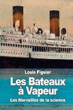  Les Bateaux à Vapeur
