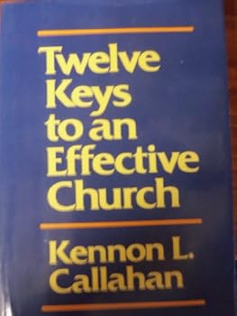 Hardcover Twelve Keys To an Effective Church Book