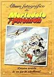 Tapa dura Álbum fotográfico de Mortadelo y Filemón: ¡Crónica secreta de un par de cebollinos! (B COMIC)