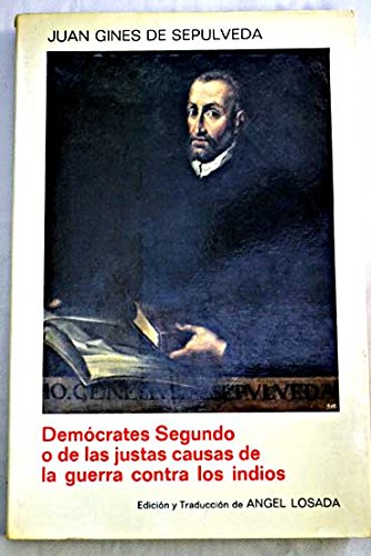 Demócrates segundo o De las justas causas de la guerra contra los indios (SIN COLECCION)