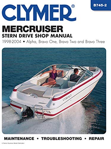 Mercruiser Stern Drives 1998-2004: Alpha, Bravo
