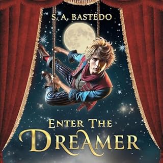 Enter the Dreamer Audiolibro Por S.A. Bastedo arte de portada