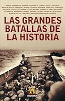 Las grandes batallas de la historia 8401389763 Book Cover