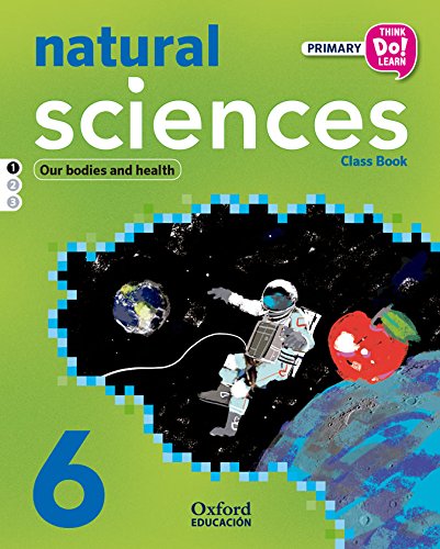 Natural Science. Primary 6. Student's Book - Module 1 (Think Do Learn) - 9788467392098