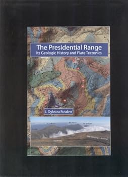 Paperback The Presidential Range: Its Geologic History and Plate Tectonics Book