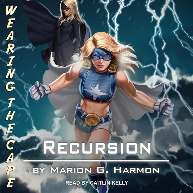 Recursion (The Wearing the Cape Series)