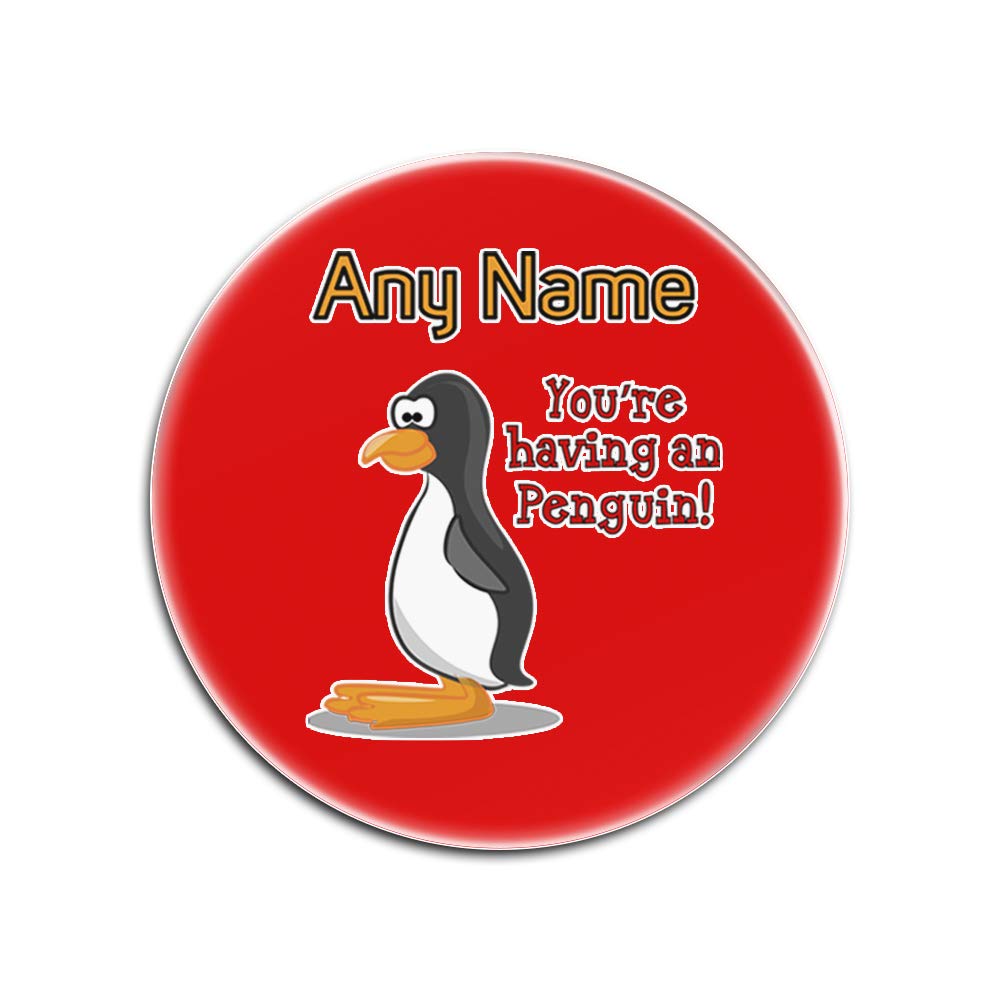 Dessous de verre You are Having a Penguin pour apéritifs conviviaux