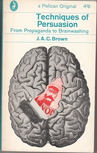 Techniques of Persuasion B000LPMRKU Book Cover
