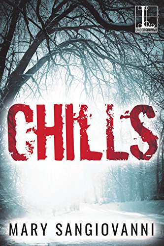 Chills by [Mary SanGiovanni]