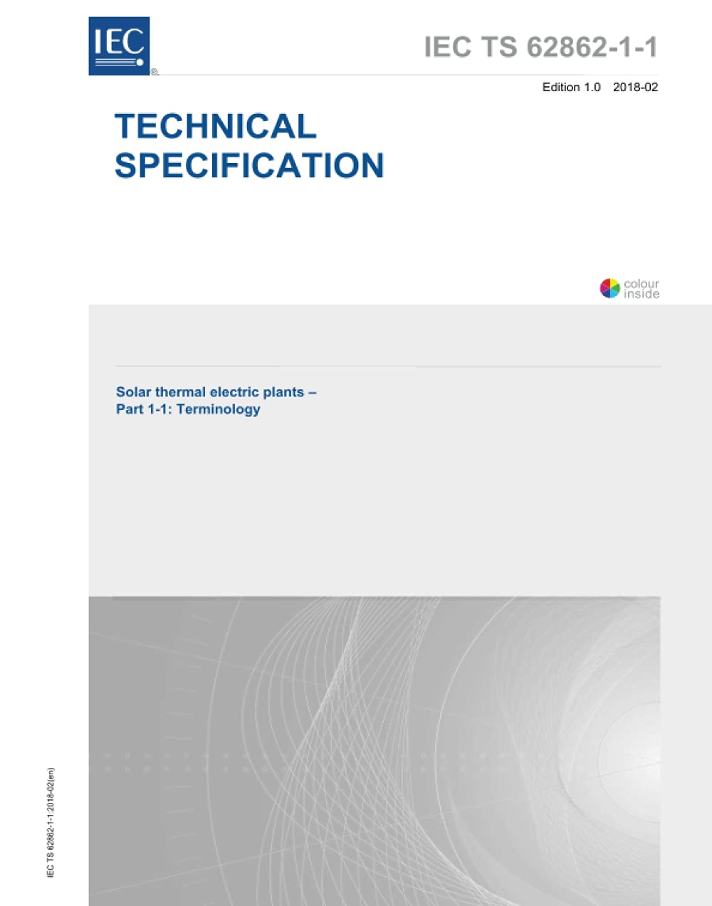 IEC/TS 62862-1-1 Ed. 1.0 it:2018, Prima Edizione: Impianti elettrici solari termici - Parte 1-1: Terminologia