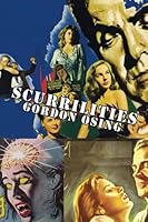 Scurrilities 1947980653 Book Cover