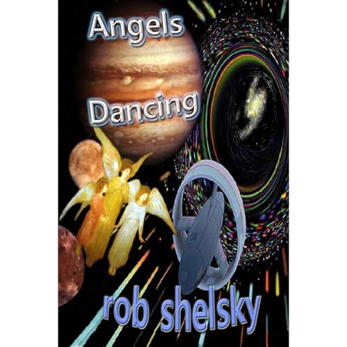 Angels Dancing Audiolibro Por Rob Shelsky arte de portada