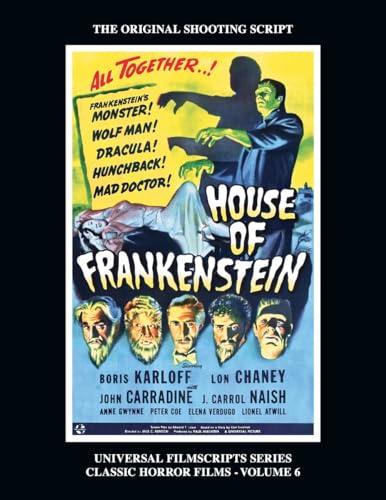 House of Frankenstein (Universal Filmscript Series, Vol. 6) (English Edition)
