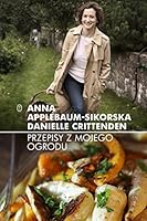 Przepisy z mojego ogrodu 8308047343 Book Cover