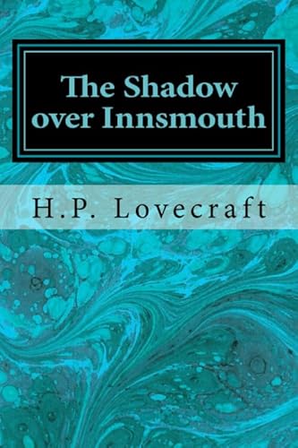 The Shadow over Innsmouth