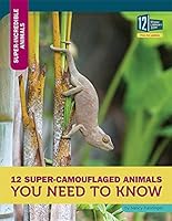 12 Super-Camouflaged Animals You Need to Know 1632351358 Book Cover
