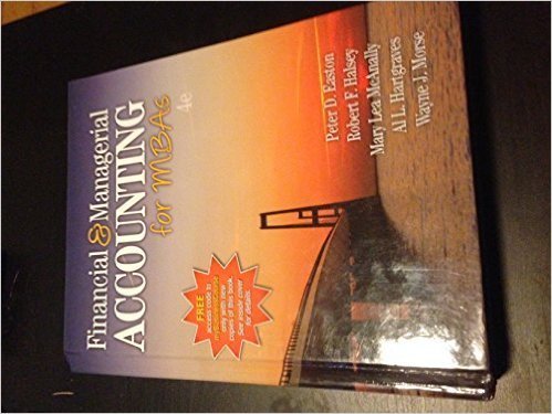 Solution Manual for Financial & Managerial Accounting for MBAs, 4e HARDCOVER