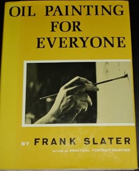 Hardcover OIL PAINTING FOR EVERYONE Book