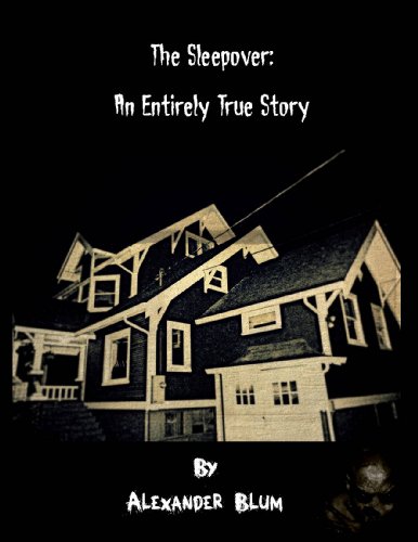 Cover of The Sleepover: An Entirely True Story