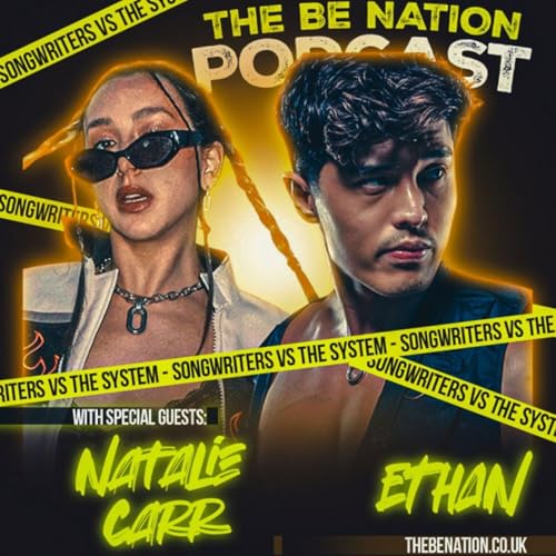 S10E3 - Songwriters VS The System (With Special Guests: NATALIE CARR and ETHAN) Podcast Por arte de portada