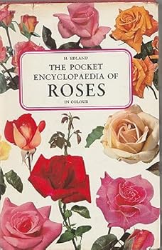 Unknown Binding The pocket encyclopedia of roses in color Book